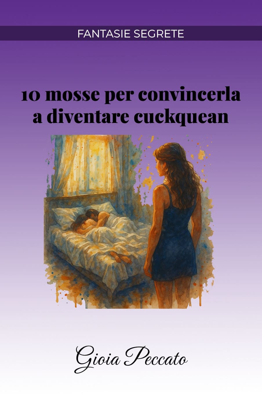 10 Moves to Convince Her to Become a Cuckquean