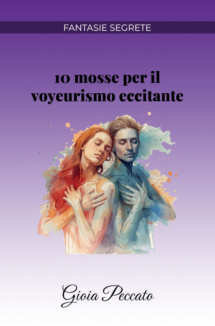 10 Moves for Exciting Voyeurism